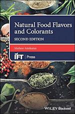Natural Food Flavors and Colorants, 2nd Edition