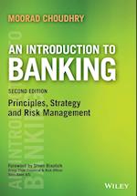 An Introduction To Banking 2e – Principles, Strategy and Risk Management