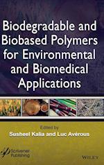 Biodegradable and Bio–based Polymers for Environmental and Biomedical Applications
