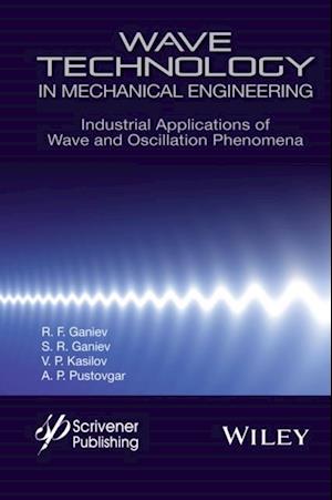 Wave Technology in Mechanical Engineering