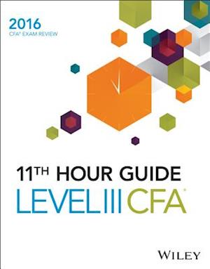 Wiley 11th Hour Guide for 2016 Level III CFA Exam