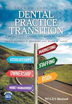 Dental Practice Transition – A Practical Guide to Management 2e