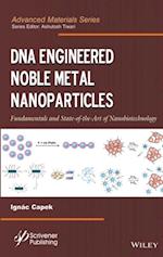 DNA Engineered Noble Metal Nanoparticles