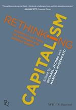 Rethinking Capitalism – Economic Policy for Sustainable and Equitable Growth