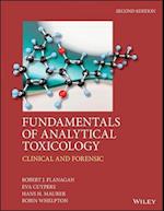 Fundamentals of Analytical Toxicology – Clinical and Forensic 2e