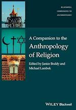 A Companion to the Anthropology of Religion
