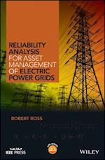 Reliability Analysis for Asset Management of Electric Power Grids