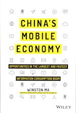 China's Mobile Economy – Opportunities in the Largest and Fastest Information Consumption Boom