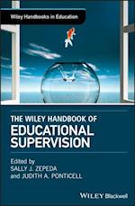 Wiley Handbook of Educational Supervision