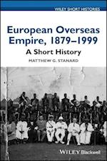 European Overseas Empire 1879–1999 – A Short History