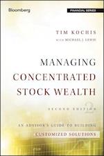Managing Concentrated Stock Wealth 2e – An Advisor's Guide to Building Customized Solutions