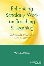Enhancing Scholarly Work on Teaching and Learning – Professional Literature That Makes a Difference