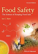 Food Safety – The Science of Keeping Food Safe 2e