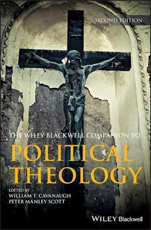 Wiley Blackwell Companion to Political Theology