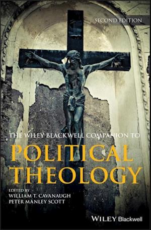 Wiley Blackwell Companion to Political Theology