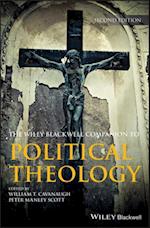 Wiley Blackwell Companion to Political Theology