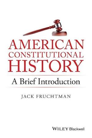 American Constitutional History – A Brief Introduction