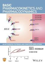 Basic Pharmacokinetics and Pharmacodynamics – An Integrated Textbook and Computer Simulations, 2e