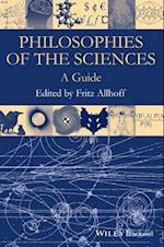 Philosophies of the Sciences – A Guide