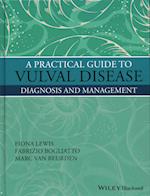 A Practical Guide to Vulval Disease – Diagnosis and Management