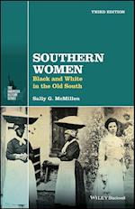 Southern Women – Black and White in the Old South, 3rd Edition