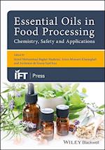 Essential Oils in Food Processing – Chemistry, Safety and Applications