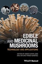 Edible and Medicinal Mushrooms – Technology and Applications