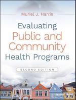 Evaluating Public and Community Health Programs