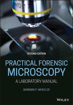 Practical Forensic Microscopy