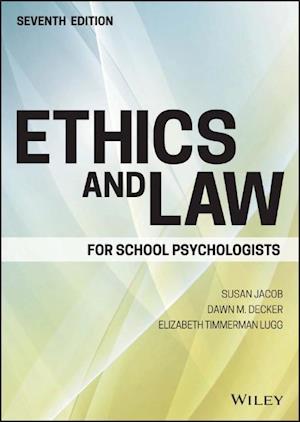 Ethics and Law for School Psychologists 7e