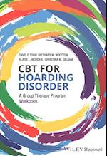 CBT for Hoarding Disorder – A Group Therapy Program Workbook