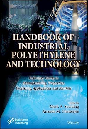 Handbook of Industrial Polyethylene and Technology