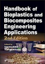 Handbook of Bioplastics and Biocomposites  Engineering Applications, 2nd Edition
