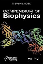 Compendium of Biophysics