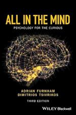 All in the Mind – Psychology for the Curious 3e