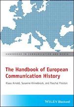 The Handbook of European Communication History