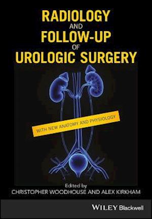 Radiology and Follow-up of Urologic Surgery