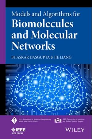 Models and Algorithms for Biomolecules and Molecular Networks