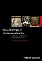 The Adventure of the Human Intellect – Self, Society and the Divine in Ancient World Cultures