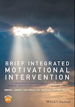 Brief Integrated Motivational Intervention – A Treatment Manual for Co–occuring Mental Health and Substance Use Problems
