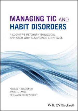 Managing Tic and Habit Disorders