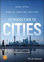 Introduction to Cities – How Place and Space Shape  Human Experience, 2nd Edition