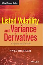 Listed Volatility and Variance Derivatives – A Python–based Guide