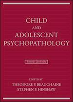 Child and Adolescent Psychopathology 3e