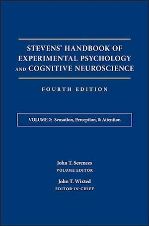 Stevens' Handbook of Experimental Psychology and Cognitive Neuroscience, Fourth Edition, Volume Two  – Sensation, Perception, and Attention