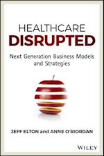 Healthcare Disrupted