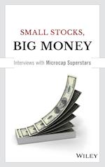 Small Stocks, Big Money – Interviews With Microcap Superstars