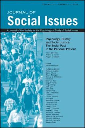 Psychology, History and Social Justice – The Social Past in the Personal Present
