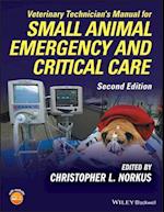 Veterinary Technician's Manual for Small Animal Emergency and Critical Care