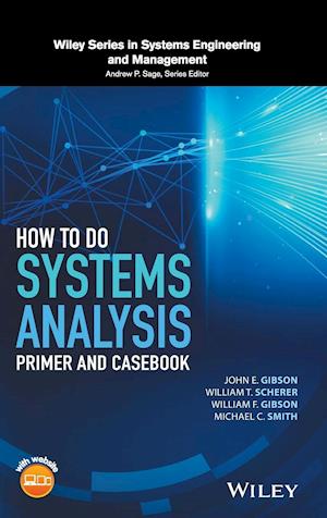 How to Do Systems Analysis – Primer and Casebook